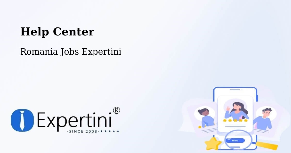 Help Center – Valea Grecului - Romania Jobs Expertini